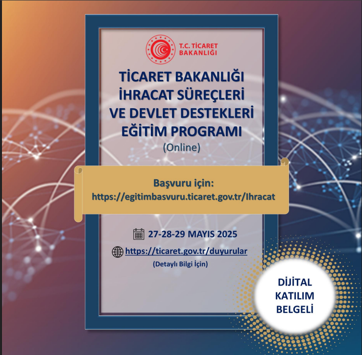 Ticaret Bakanlığı İhracat Süreçleri ve Devlet Des...